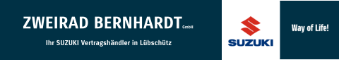 ZWEIRAD BERNHARDTGmbH  Ihr SUZUKI Vertragshändler in Lübschütz