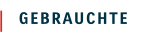 GEBRAUCHTE